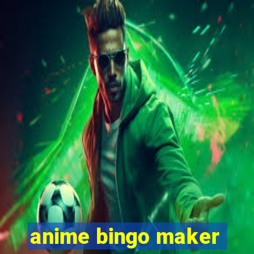 anime bingo maker